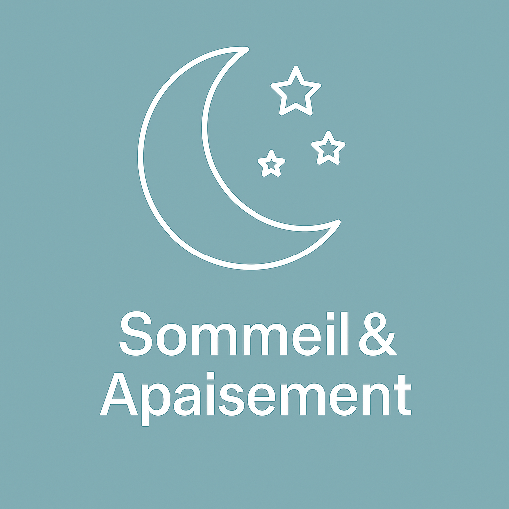 Sommeil & Apaisement